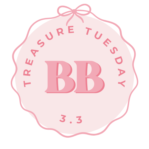 TREASURE TUESDAY- 3.3