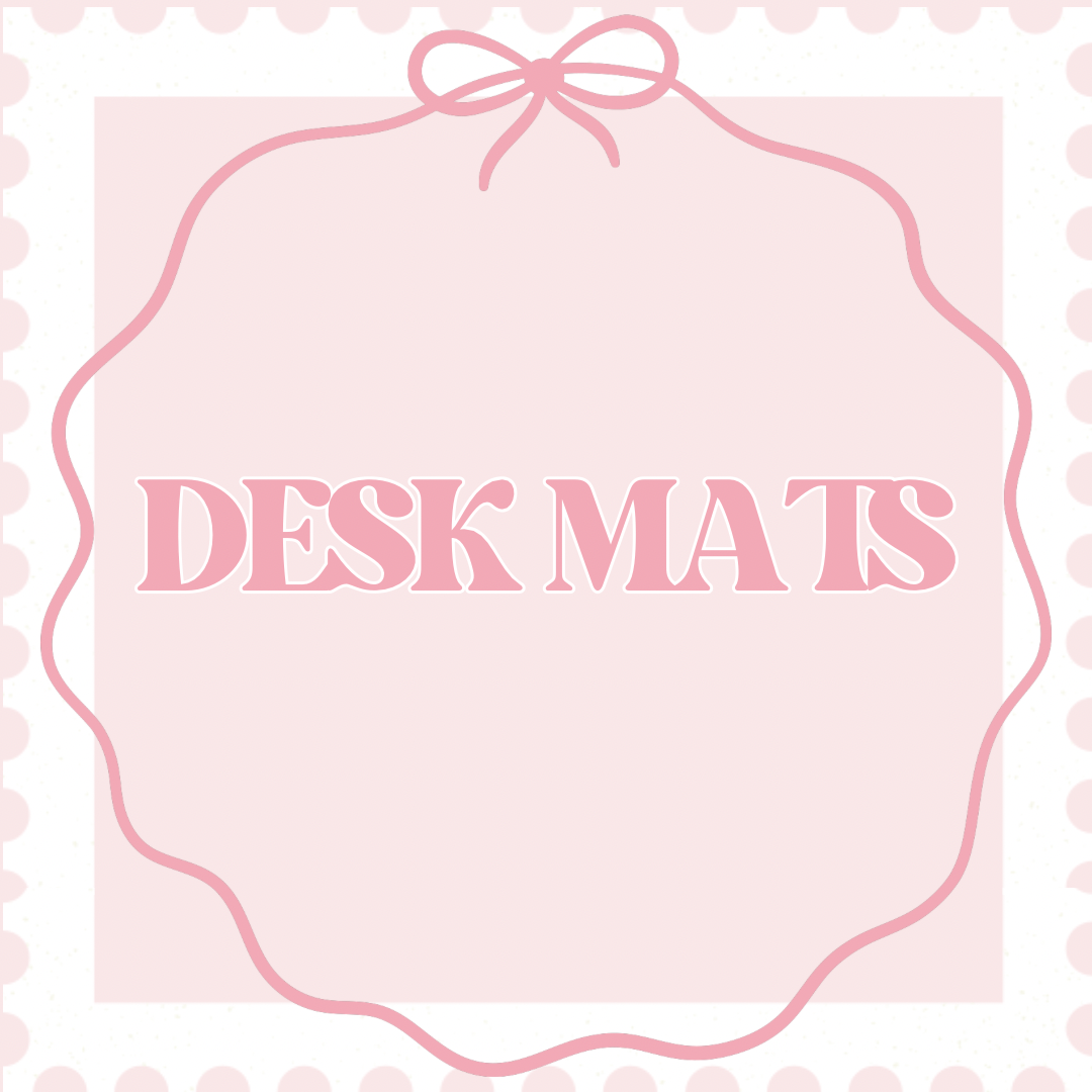 DESK MATS