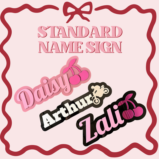 STANDARD NAME SIGN