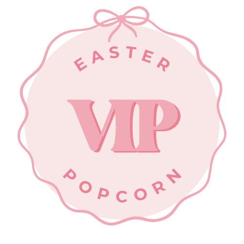 VIP- EASTER POPCORN