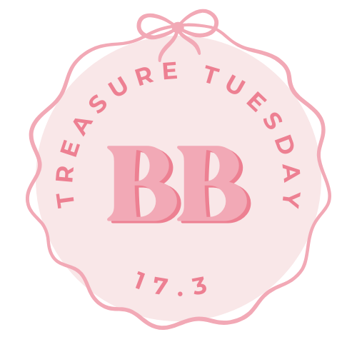 TREASURE TUESDAY- 17.3
